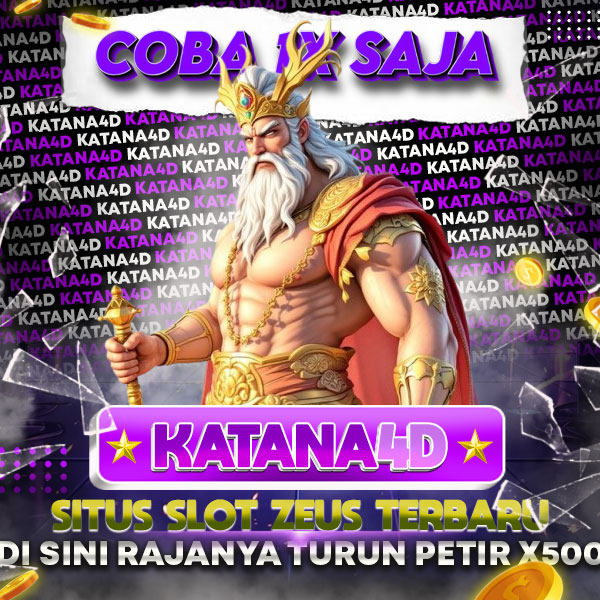 KATANA4D ♻️ Situs Partner Slot Raffi Ahmad Link Game TOTO DANA Terbaik Fitur Terlengkap